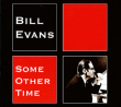 Evans&nbsp;-&nbsp;Some other time