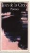 Poésies&nbsp;-&nbsp;Bernard Sesé, Jean de La Croix