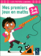 Mes tout premiers jeux mathémathiques 3-4 ans&nbsp;-&nbsp;Yves Blanc