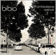 Bibio&nbsp;-&nbsp;Ambivalence avenue