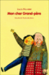 Mon cher grand-père&nbsp;-&nbsp;Louis Muratet
