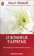 Le bonheur s'apprend&nbsp;-&nbsp;Marci Shimoff