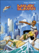 Malek Sliman, Intégrale&nbsp;-&nbsp;Richard De Martino, Bruno Falba