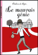 Le mauvais génie&nbsp;-&nbsp;Comtesse De Ségur, Iris de Mouy