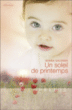 Un soleil de printemps&nbsp;-&nbsp;Debra Salonen
