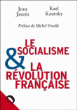 Le socialisme et la Révolution française&nbsp;-&nbsp;Jean Jaurès, Karl Kautsky