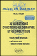 30 questions d'histoire-géographie et géopolitique&nbsp;-&nbsp;Michel Nazet