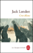 Croc-Blanc...&nbsp;-&nbsp;Jack London, Daniel Alibert-Kouraguine