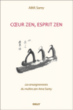 Coeur zen, esprit zen&nbsp;-&nbsp;Ama Samy