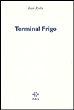 Terminal frigo&nbsp;-&nbsp;Jean Rolin