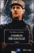 Charles de Gaulle&nbsp;-&nbsp;Paul-Marie de La Gorce