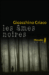 Ames noires&nbsp;-&nbsp;Gioachino Criaco
