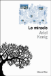 Le miracle&nbsp;-&nbsp;Ariel Kenig