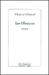 Les obscures&nbsp;-&nbsp;Chantal Chawaf