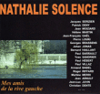 Nathalie Solence&nbsp;-&nbsp;Mes amis de la rive gauche - Digipack