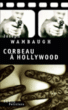 Les corbeaux d'Hollywood&nbsp;-&nbsp;Joseph Wambaugh