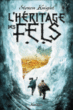 L'héritage des Fels&nbsp;-&nbsp;Steve Knight