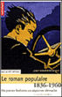 Le roman populaire&nbsp;-&nbsp;Loïc Artiaga