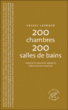 200 chambres, 200 salles de bains&nbsp;-&nbsp;Valery Larbaud