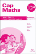 Cap Maths Cp, Materiel Photocopiable Edition 2009&nbsp;-&nbsp;Charnay-R+dussuc-Mp