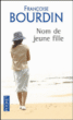 Nom de jeune fille&nbsp;-&nbsp;Françoise Bourdin
