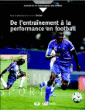 De l'entrainement à la performance en foot&nbsp;-&nbsp;Collectif