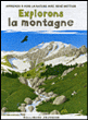 Explorons la montagne&nbsp;-&nbsp;René Mettler