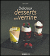 Délicieux desserts en verrine&nbsp;-&nbsp;Sylvie Aït-Ali