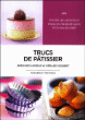 Mes trucs de pâtissier&nbsp;-&nbsp;Collectif