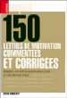 150 lettres de motivation commentées et corrigées&nbsp;-&nbsp;Agnès Chardavoine