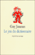 Le jeu du dictionnaire&nbsp;-&nbsp;Guy Jimenes