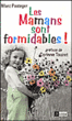 Les mamans sont formidables&nbsp;-&nbsp;Marc Pasteger