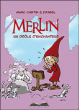 Merlin, un drôle d'enchanteur&nbsp;-&nbsp;Marc Cantin, Isabelle Cantin