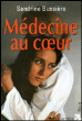 Médecine au coeur&nbsp;-&nbsp;Sandrine Bussière