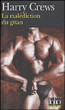 La malediction du gitan&nbsp;-&nbsp;Harry Crews