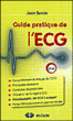 Guide pratique de l'ECG&nbsp;-&nbsp;Jean Sende