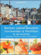 Bonnes tables et recettes gourmandes à Honfleur et ses environs&nbsp;-&nbsp;P. Cuny