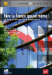 Vive la France quand même !&nbsp;-&nbsp;Pascal Gauchon, Jean-Marc Huissoud