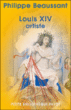 Louis XIV artiste&nbsp;-&nbsp;Philippe Beaussant