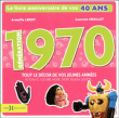 Génération 70&nbsp;-&nbsp;Laurent Chollet, Armelle Leroy