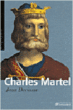 Charles Martel&nbsp;-&nbsp;Jean Deviosse