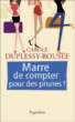 Marre de compter pour des prunes&nbsp;-&nbsp;Carole Duplessy-Rousee