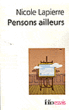 Pensons ailleurs&nbsp;-&nbsp;Nicole Lapierre