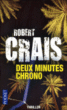 Deux minutes chrono&nbsp;-&nbsp;Robert Crais