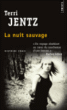 La nuit sauvage&nbsp;-&nbsp;Terri Jentz