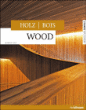 Holz bois wood&nbsp;-&nbsp;Barbara Linz