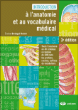 Introduction à l'anatomie et au vocabulaire médical&nbsp;-&nbsp;Evelyne Berdagué-Boutet