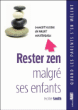 Rester zen malgré ses enfants&nbsp;-&nbsp;Hollie Smith