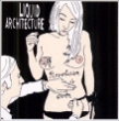Liquid Architecture&nbsp;-&nbsp;Revolution is over