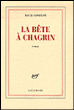 La bête à chagrin&nbsp;-&nbsp;Paule Constant